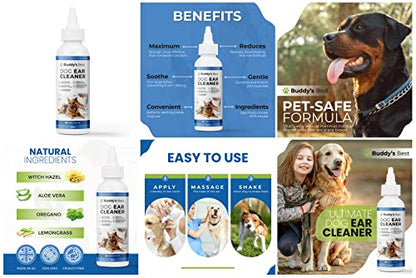 BUDDY'S BEST Dog Ear Cleaner | Premium Dog Ear Drops With 100% Natural Ingredients | Fast, Effective, and Affordable Dog Ear Cleaner Solution | Perfect Itch Free Formula for Fresh Smelling Ears